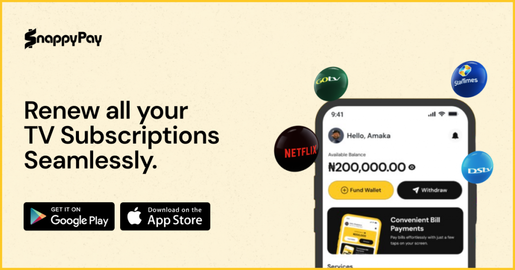 Subscribe to Netflix, DStv, GOtv, Amazon Prime, and More on SnappyPay!