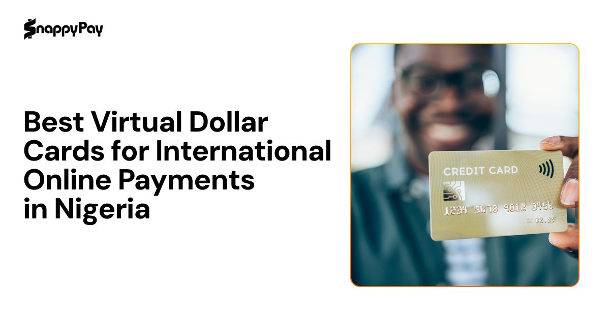 Best Virtual Dollar Cards for International Online Payments in Nigeria