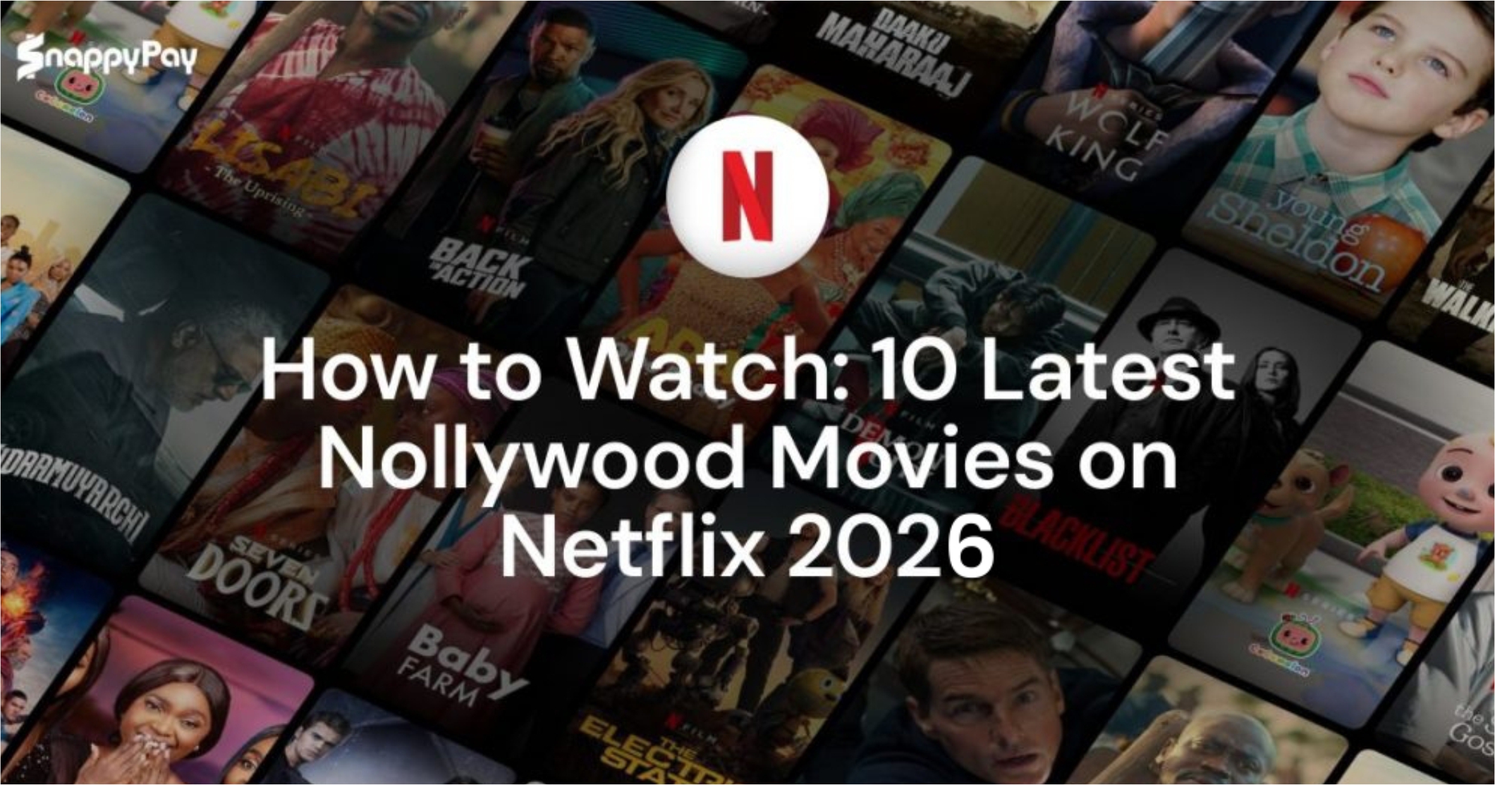 How to Watch: 10 Latest Nollywood Movies on Netflix 2026