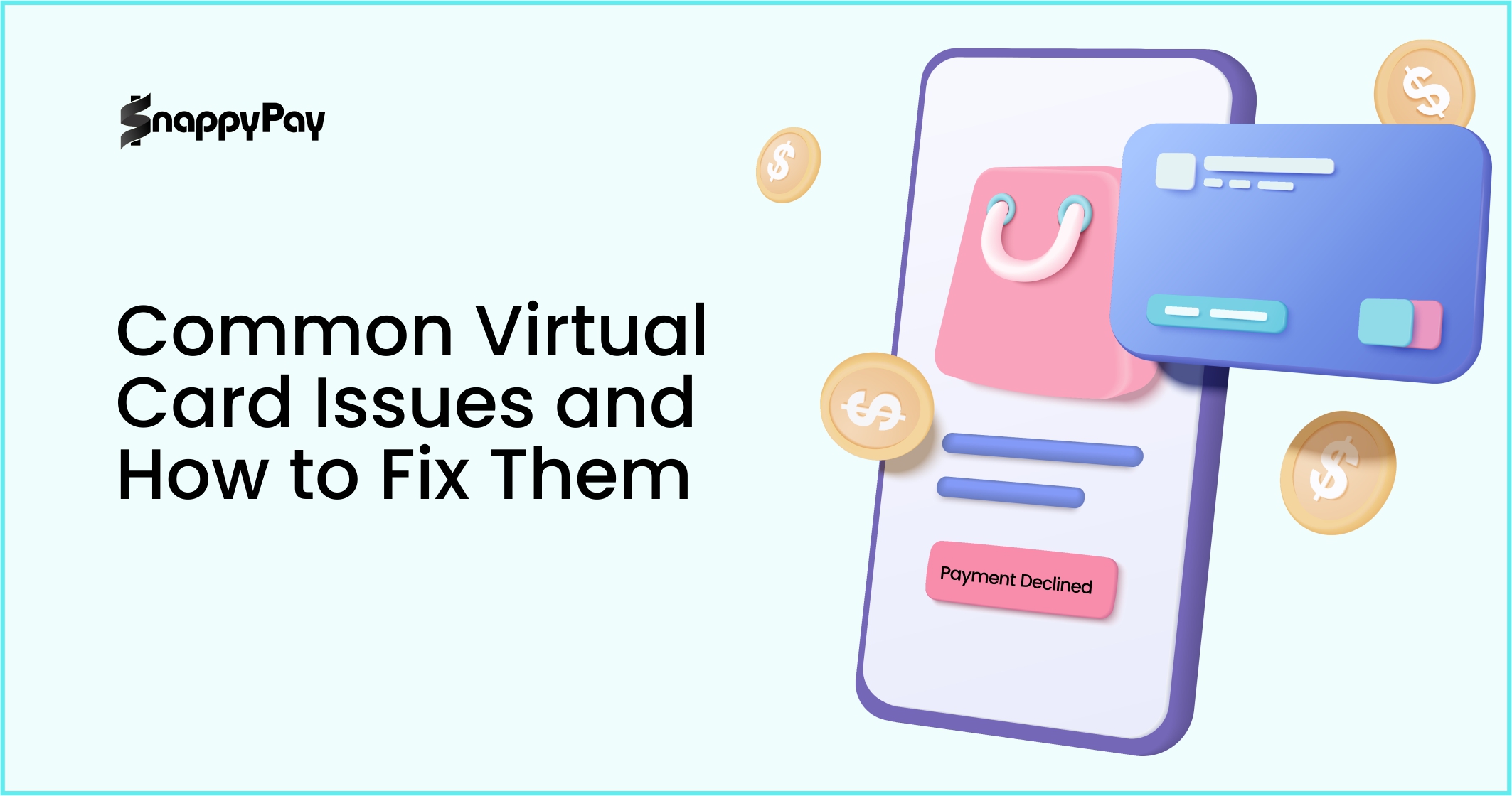Common Virtual Card Issues in Nigeria and How to Fix Them - SnappyPay