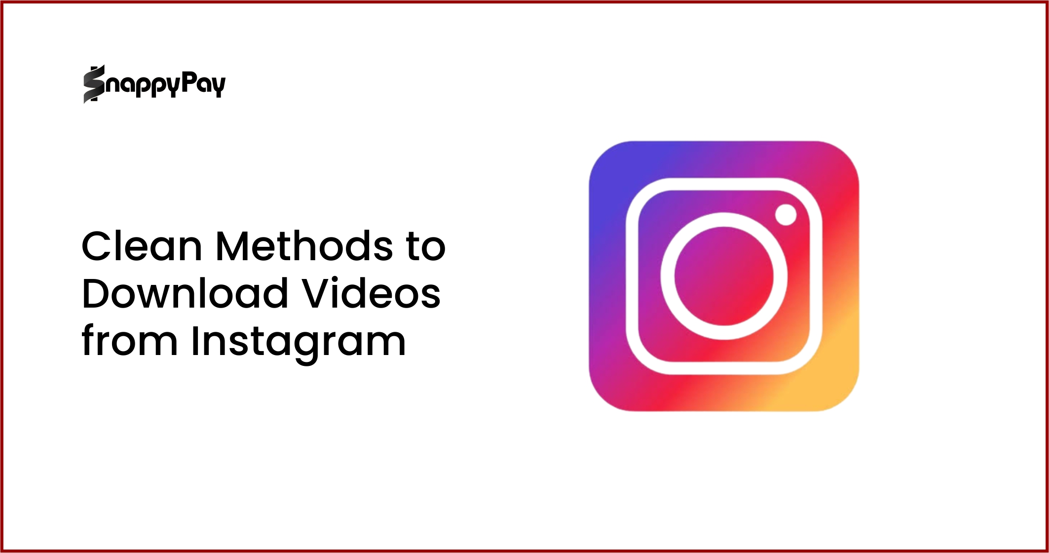clean-methods-to-download-instagram-videos