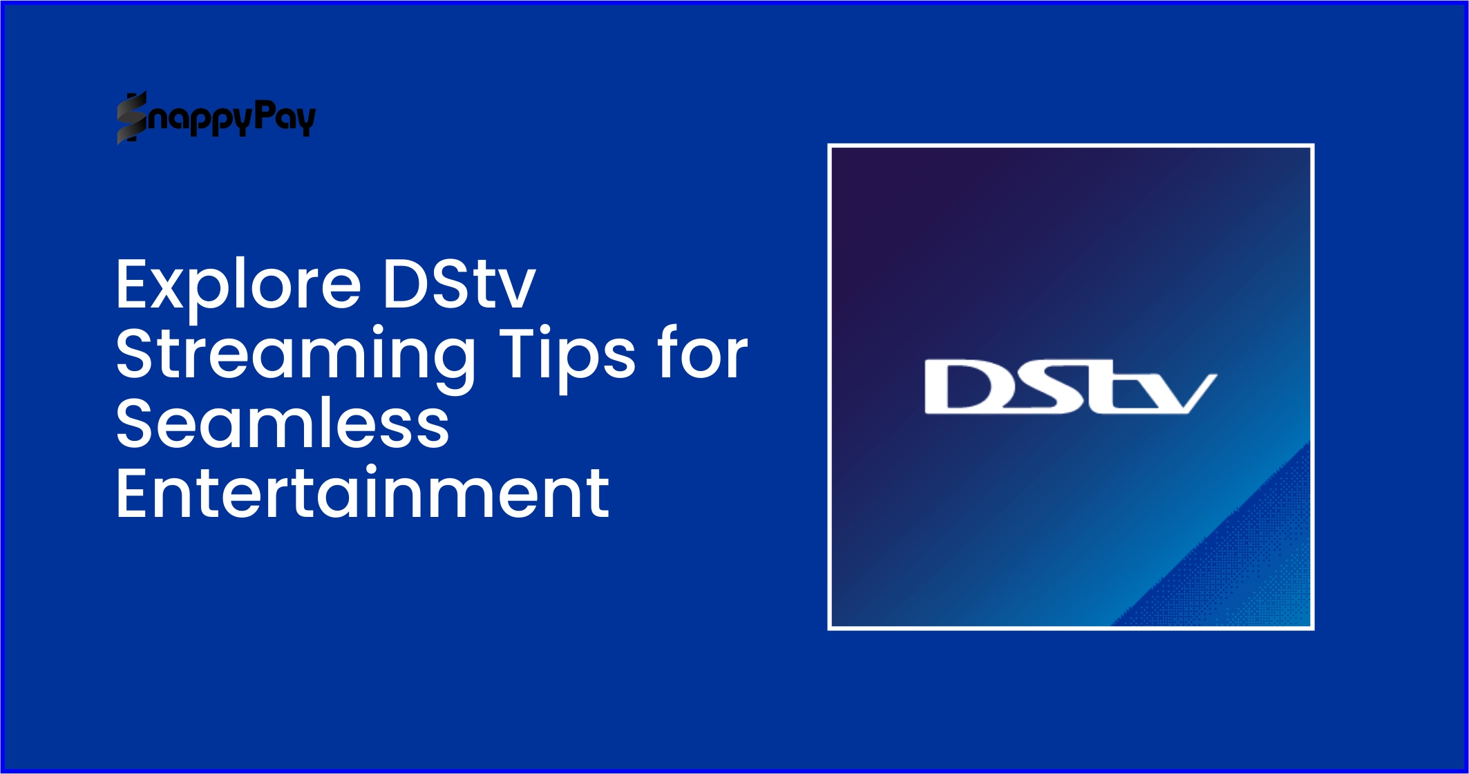 dstv-streaming-tips